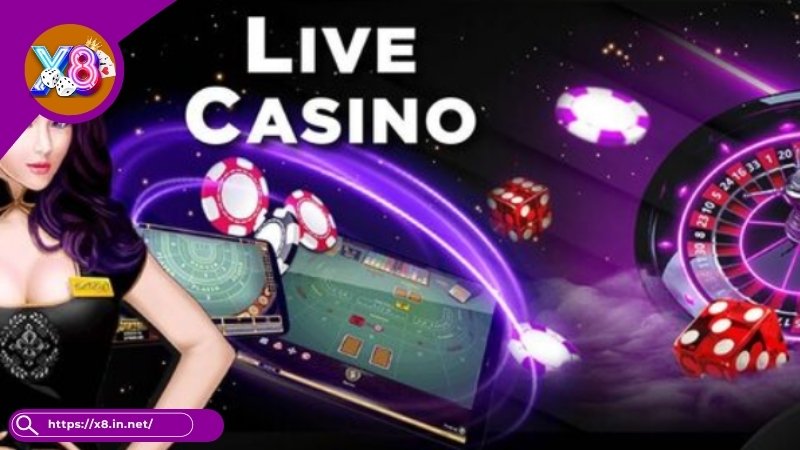 Bí kíp chinh phục Live casino X8 Bí kíp chinh phục Live casino X8